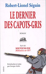 Roman Le dernier capot gris, Robert-Lionel Séguin