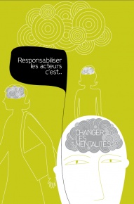 «Responsabiliser les acteurs c'est... changer les mentalités», extrait du rapport annuel 2008-2009 du Commissaire au lobbyisme du Québec