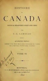 F.X. Garneau, Histoire du Canada depuis sa découverte jusqu'à nos jours, tome 3, 1882